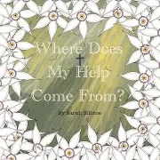 Where Does My Help Come From?
